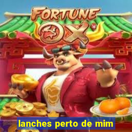 lanches perto de mim